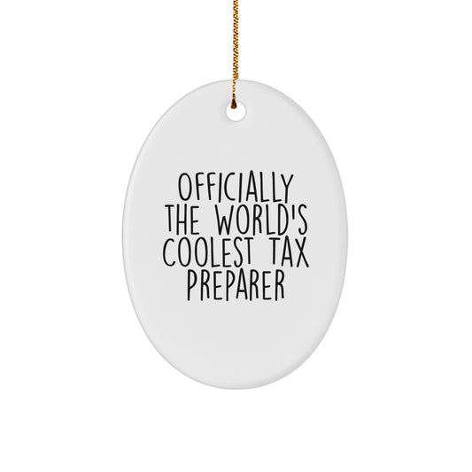 Funny Tax Preparer Gifts from Men - Oval Ornament - Officially The World's Coolest 'Tax Prep genius' - Unique Christmas Unique Gifts for Friends and Family - Image 1