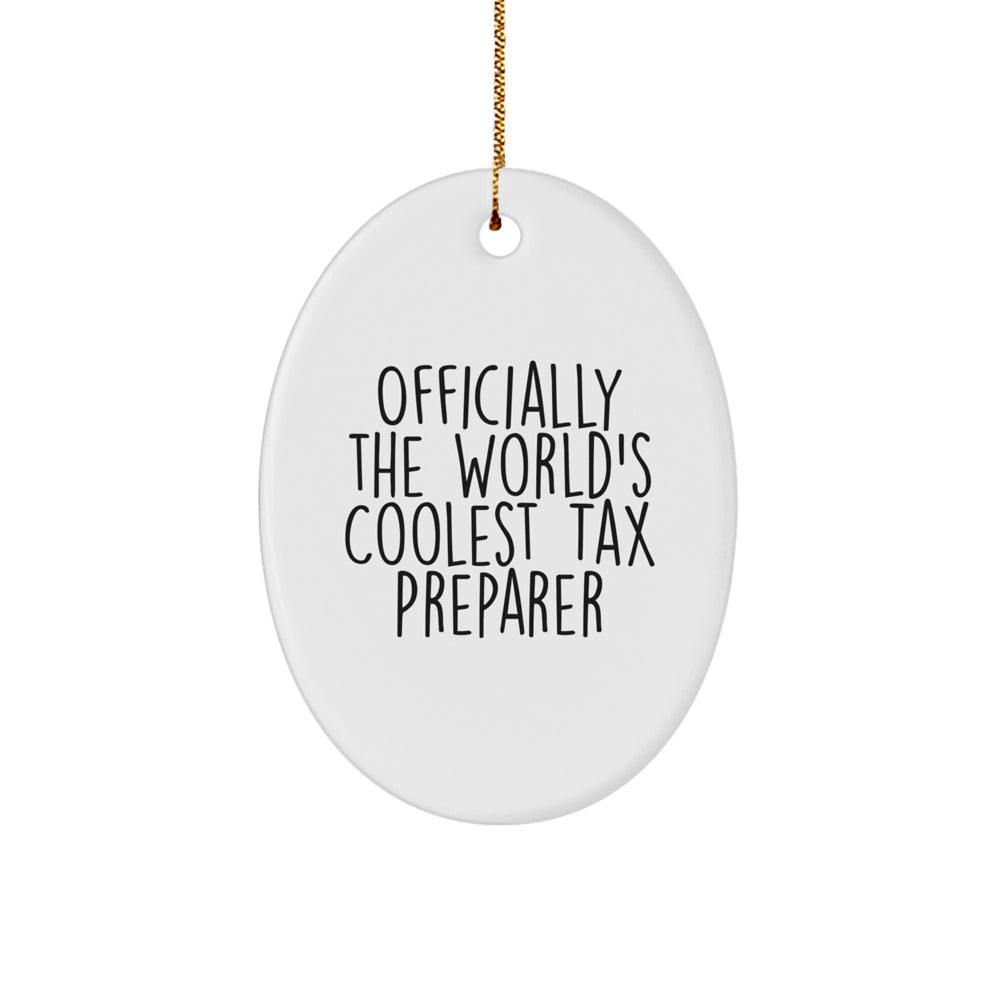 Funny Tax Preparer Gifts from Men - Oval Ornament - Officially The World's Coolest 'Tax Prep genius' - Unique Christmas Unique Gifts for Friends and Family - Image 1