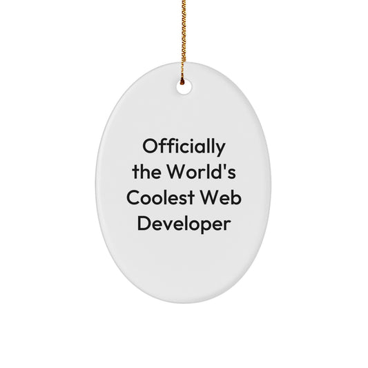 Gifts from Men to Web Developer Friends - Officially The World's Coolest Web Developer Oval Ornament, Christmas Unique Gifts - Image 1