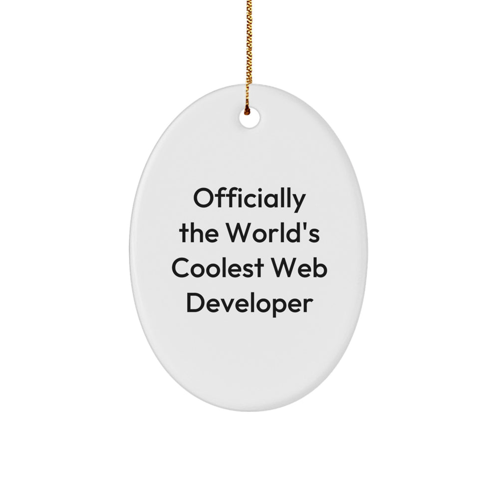 Gifts from Men to Web Developer Friends - Officially The World's Coolest Web Developer Oval Ornament, Christmas Unique Gifts - Image 1