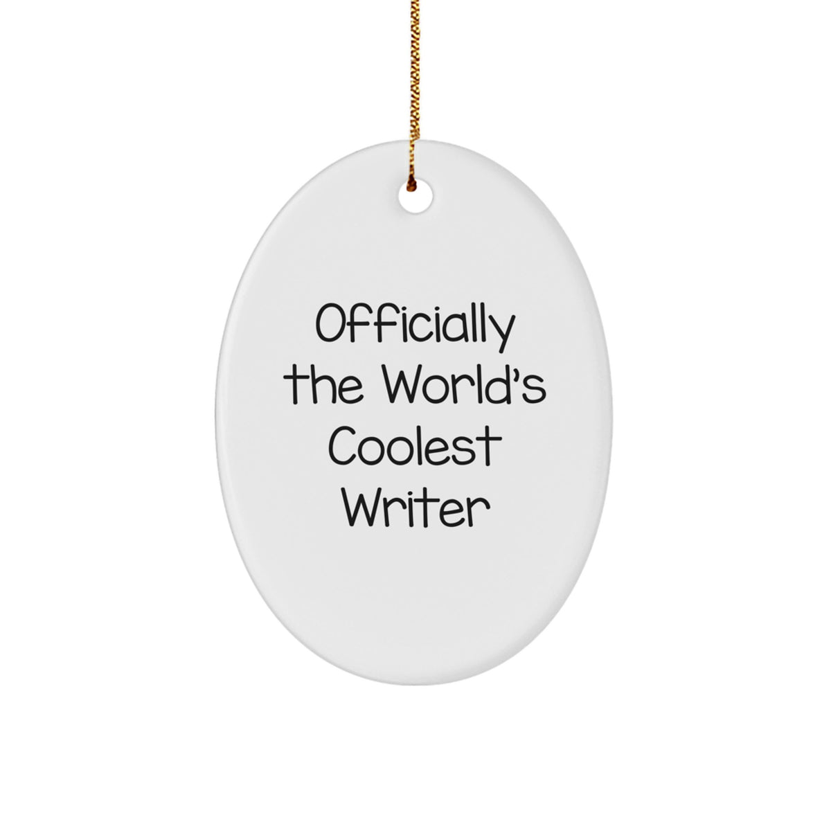 Unique Oval Ornament, Funny Quote Writer Gifts from Family for Writer Friends Coworkers - Image 1