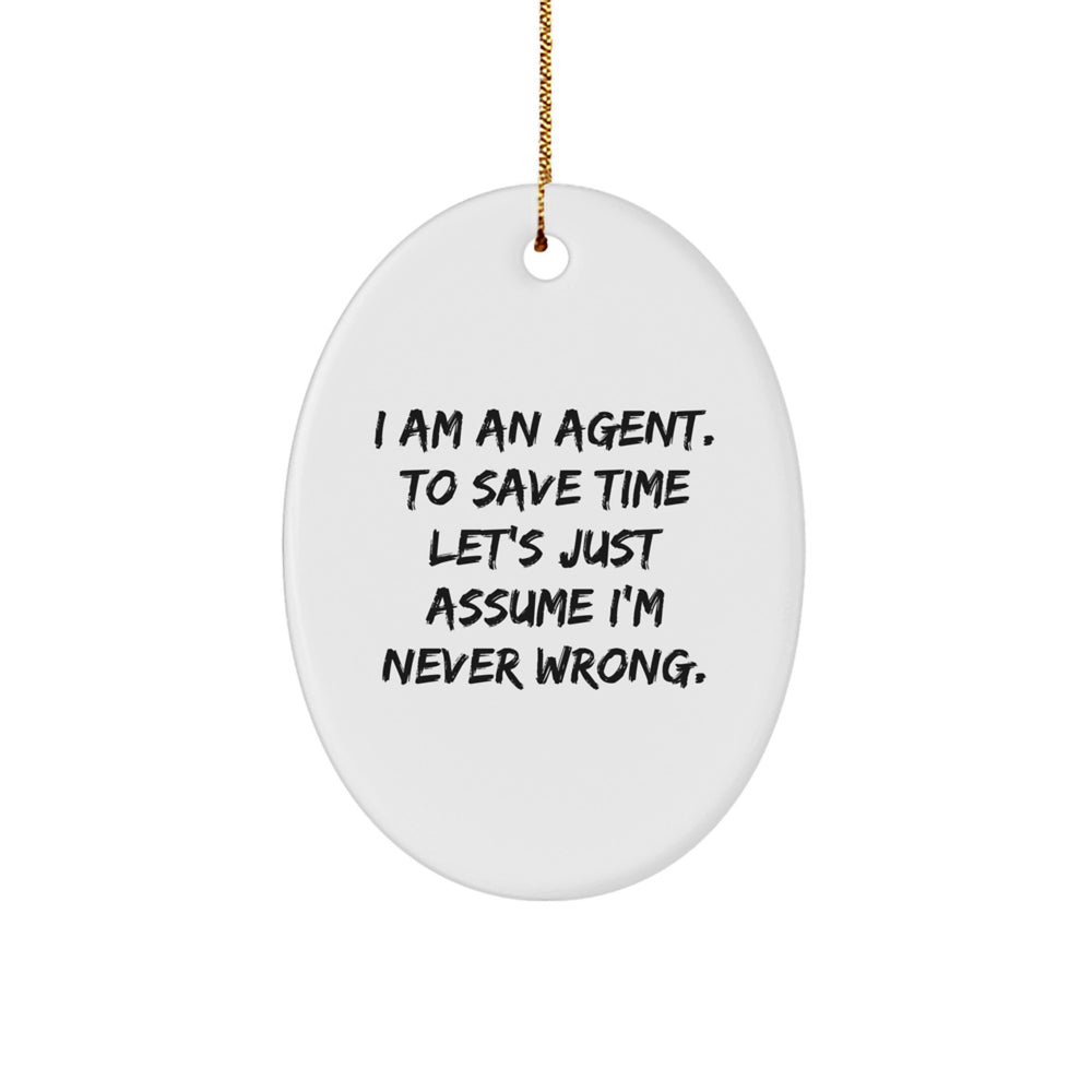 Funny Agent Oval Ornament Gifts from Men to Agent Friends at Christmas Unique Gifts - Image 1