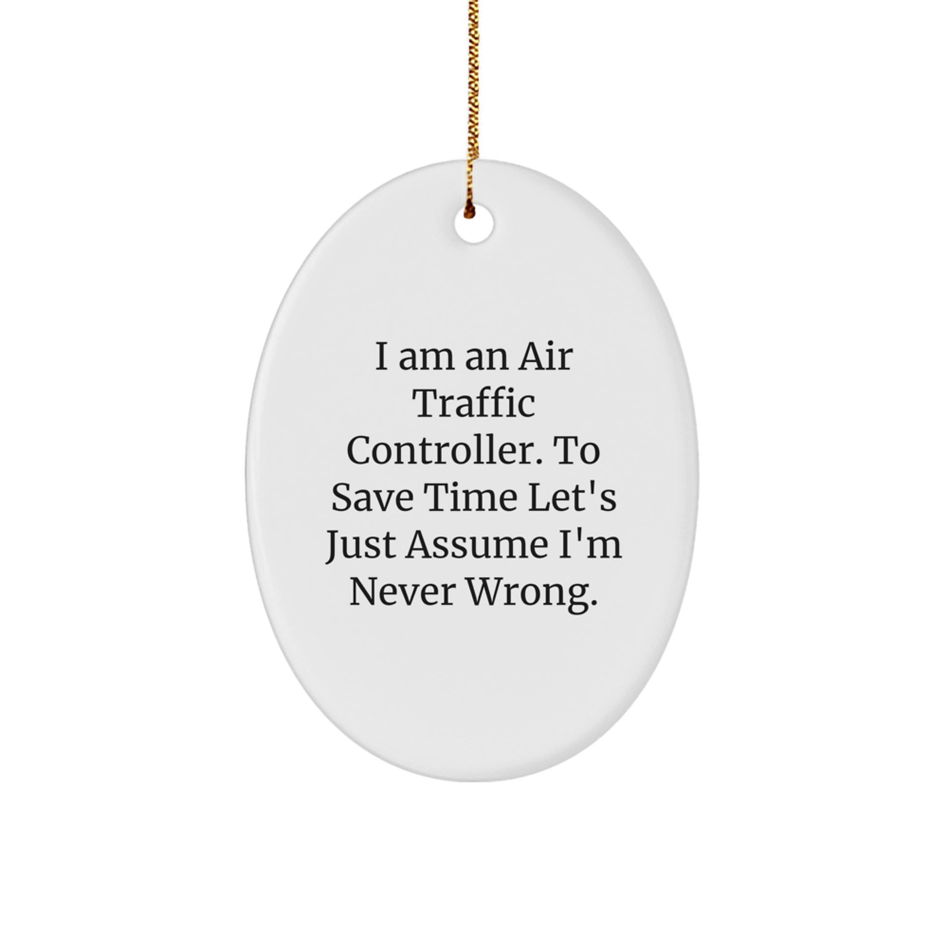 Funny Air Traffic Controller Gifts, Oval Ornament,  - Image 1