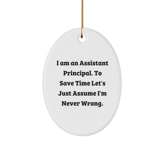 Funny Assistant Principal Gifts from Coworkers Oval Ornament for Assistant Principal, Gift of Humor, Christmas Unique Presents - Image 1