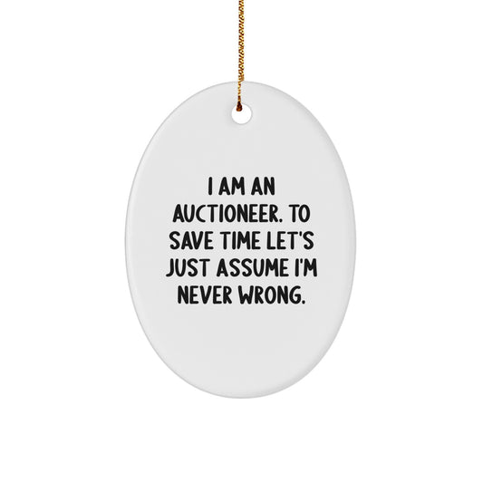 Funny Auctioneer Oval Ornament Gifts from Friends, Christmas Unique Gifts for Auctioneers - Image 1