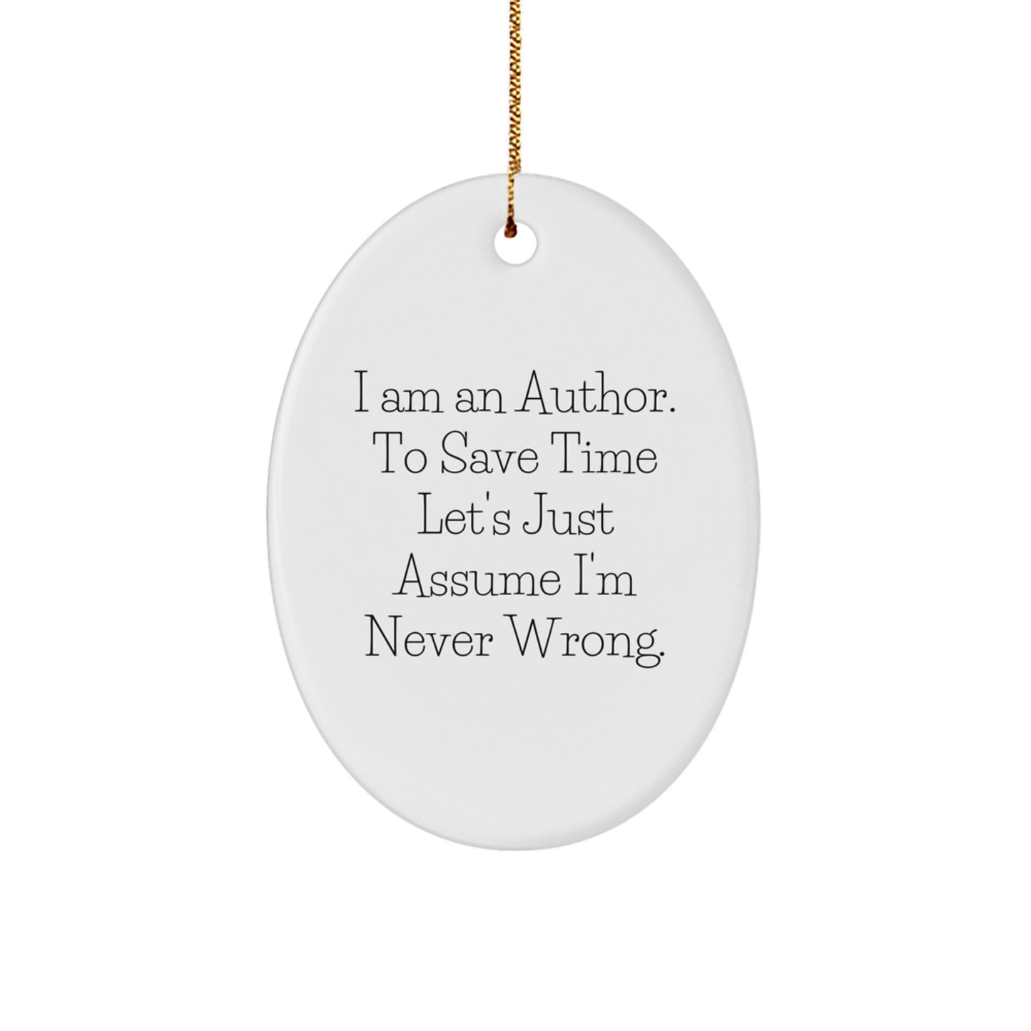 Funny Author Oval Ornament Gifts from Friends to Family - Christmas Unique Gifts for Author - Image 1