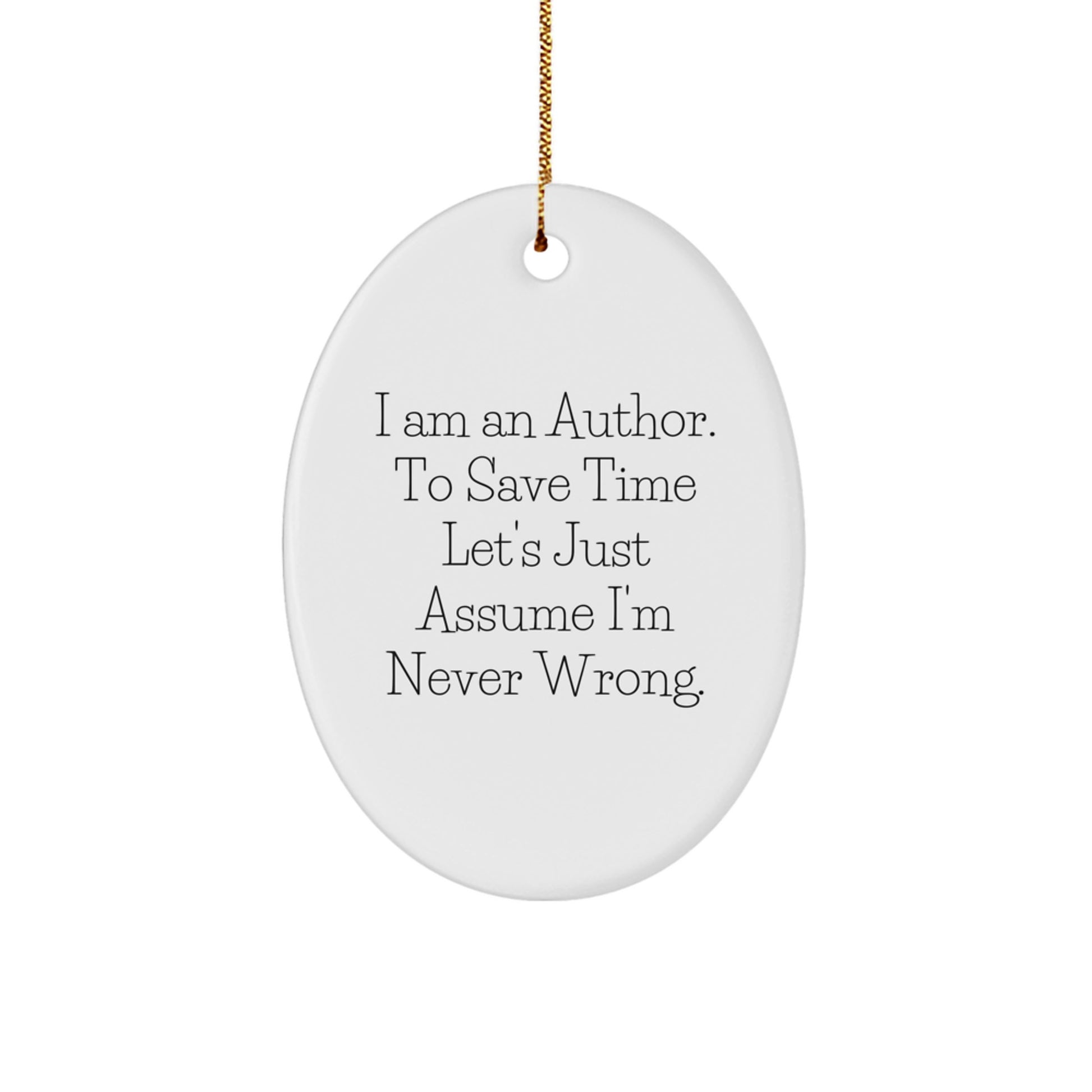 Funny Author Oval Ornament Gifts from Friends to Family - Christmas Unique Gifts for Author - Image 1