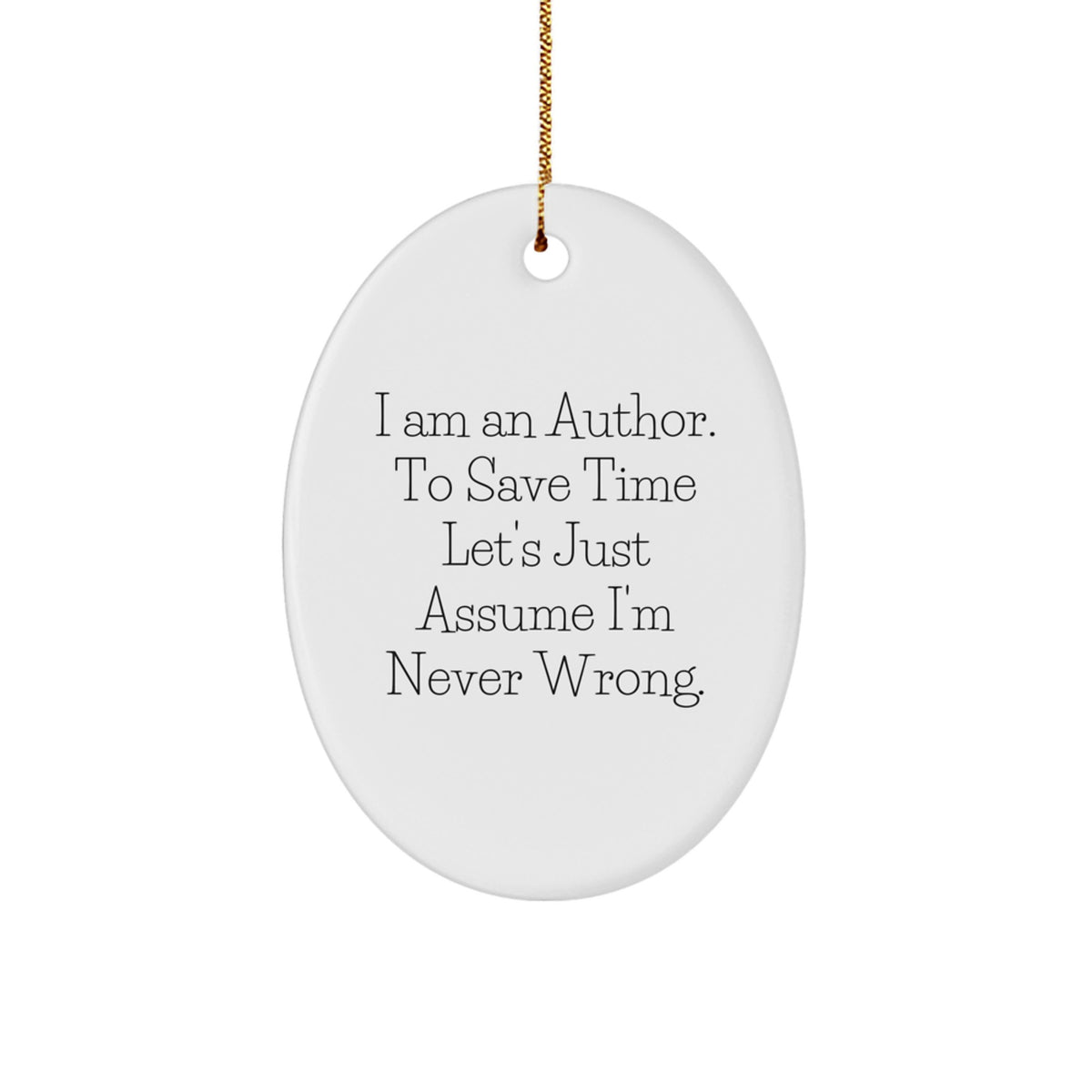 Funny Author Oval Ornament Gifts from Friends to Family - Christmas Unique Gifts for Author - Image 1