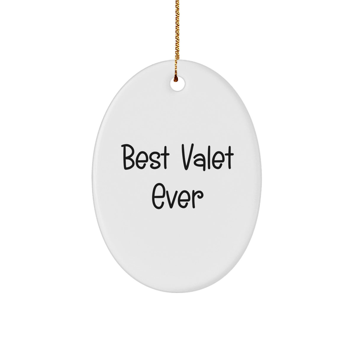 Funny Valet Gifts for Men, Women, Friends, Coworkers, Family - Best Valet Ever Oval Ornament for Christmas Unique Gifts from Friends - Image 1