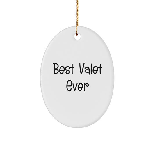 Funny Valet Gifts for Men, Women, Friends, Coworkers, Family - Best Valet Ever Oval Ornament for Christmas Unique Gifts from Friends - Image 1