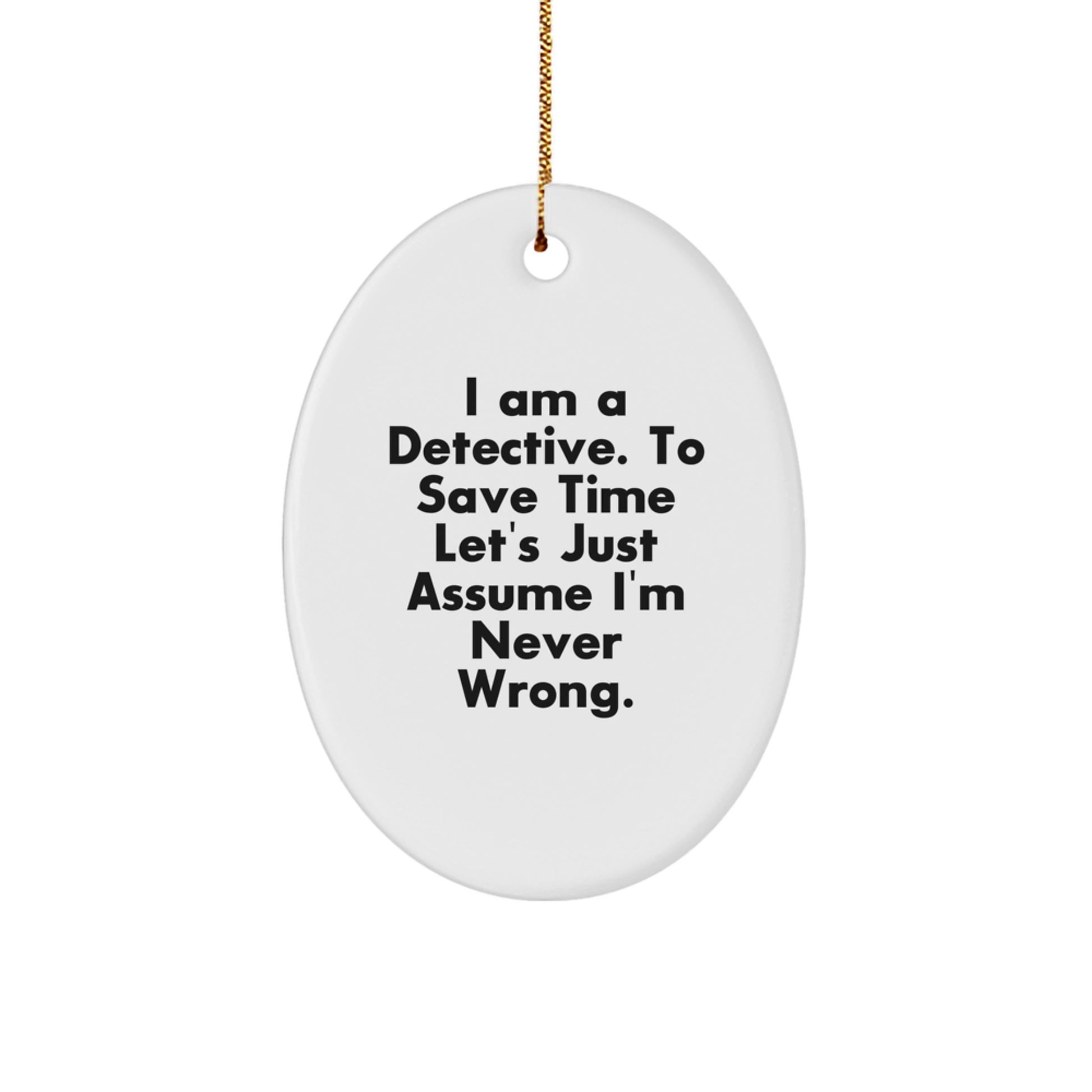 Funny Detective Oval Ornament Gifts from Friends for Detective Fans Christmas Unique Decorations - Image 1