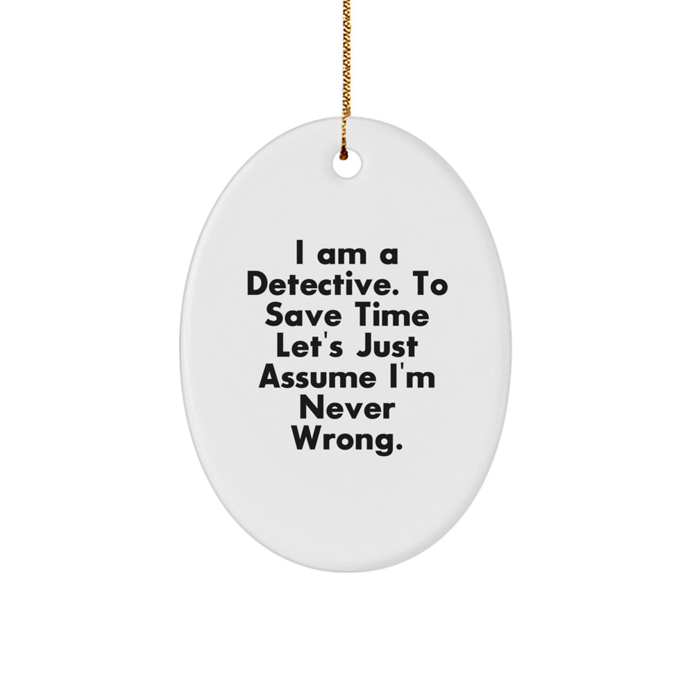 Funny Detective Oval Ornament Gifts from Friends for Detective Fans Christmas Unique Decorations - Image 1
