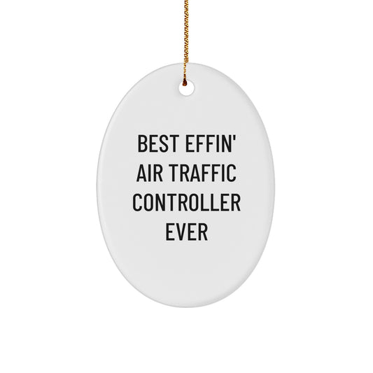Funny Air Traffic Controller Gifts from Men Friends to Air Traffic Controller, Oval Ornament, Inspirational Quote for Christmas Unique Gifts - Image 1