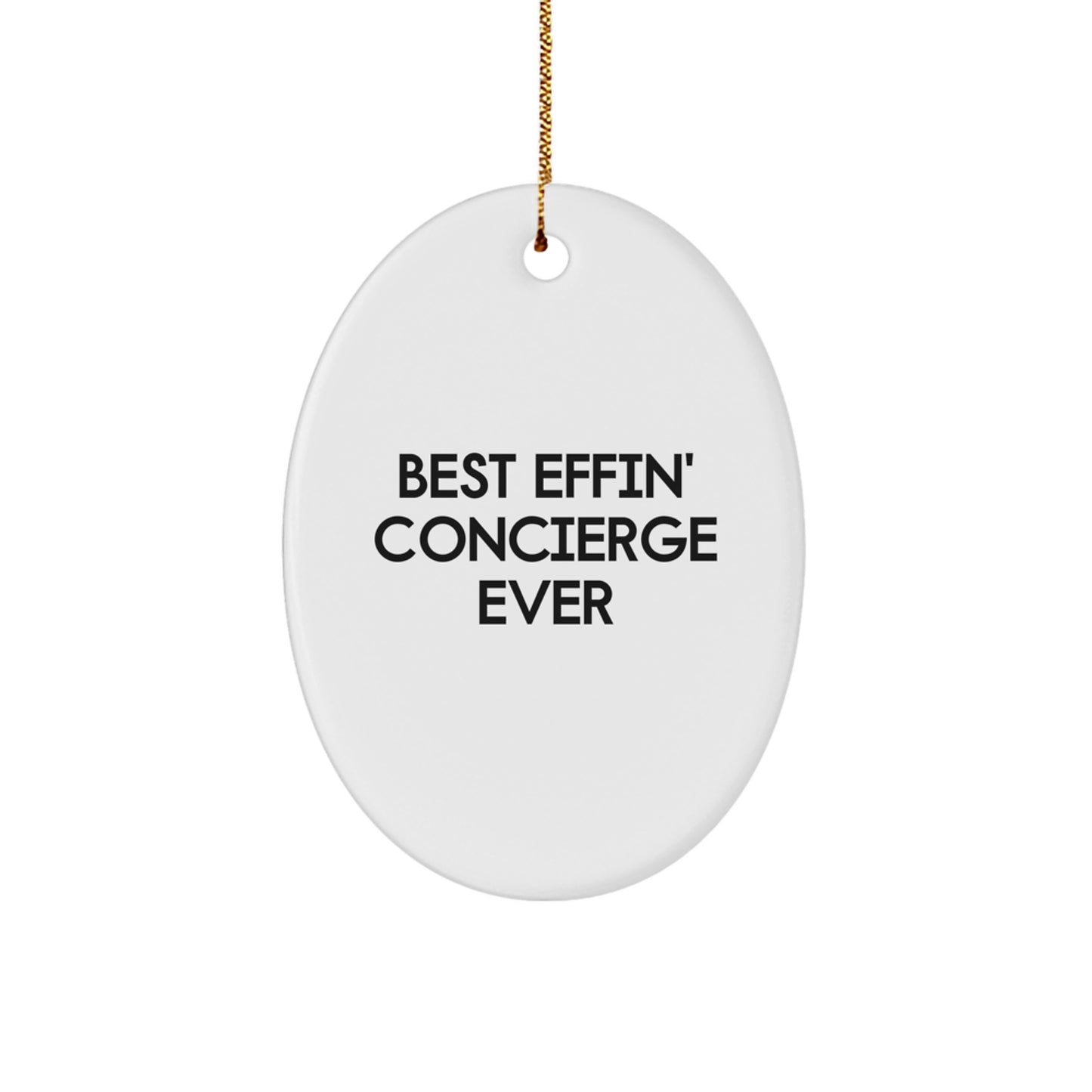 Concierge Christmas Ornament Gift for Him - Best Effin' Concierge Ever - Image 1