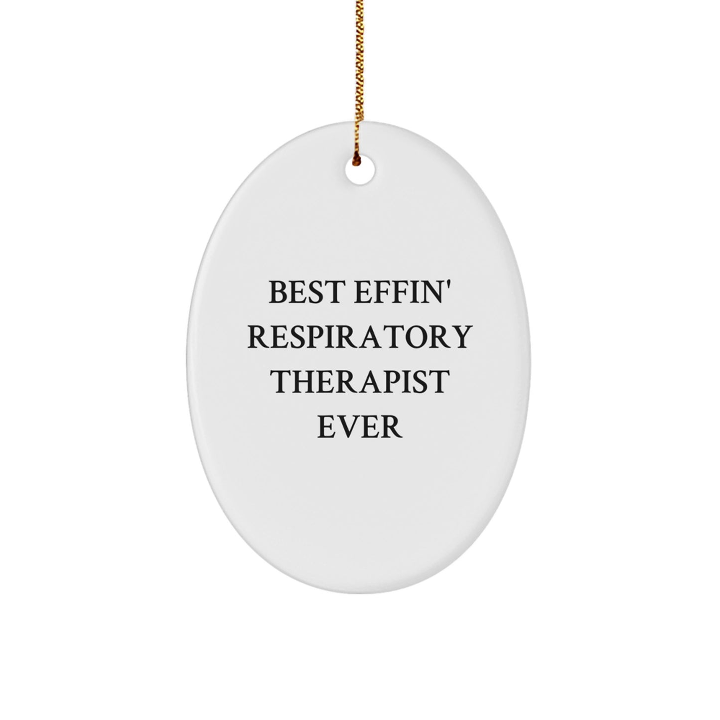 Funny Respiratory Therapist Gifts from Men to Family - Oval Ornament for Christmas Unique Present - Image 1