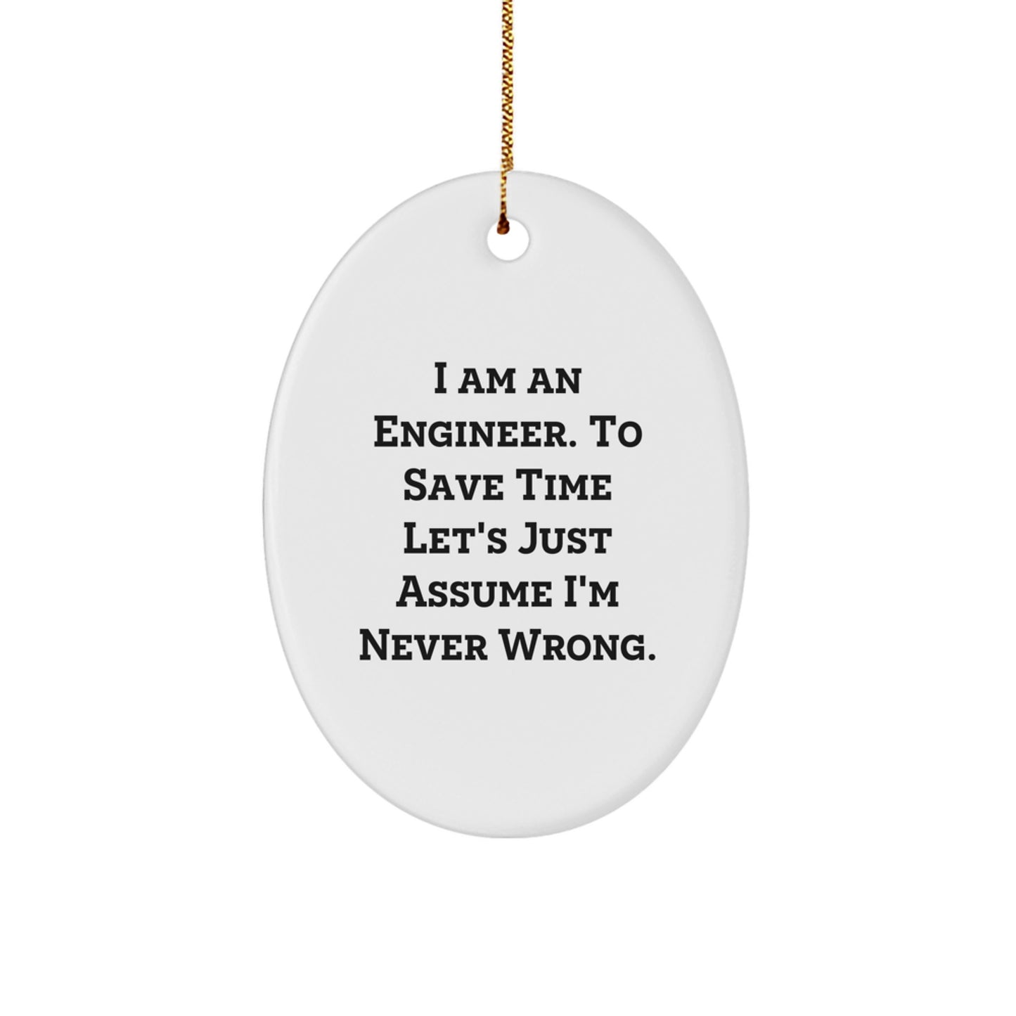 Funny Engineer Oval Ornament for Men, Unique Christmas Unique Gifts from Family Friends to Coworkers, Perfect Decor for Home Office - Image 1