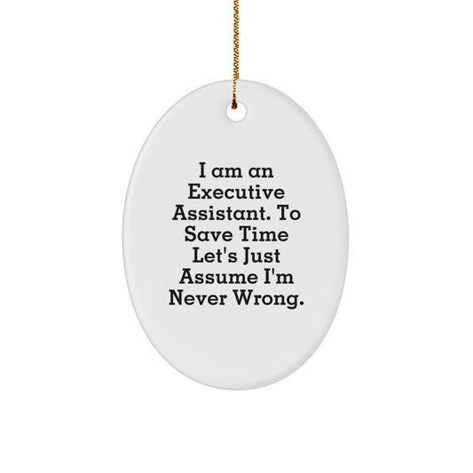 Funny Executive Assistant Oval Ornament Gifts from Coworkers to Executive Assistant Friends - Christmas Unique Ornaments - Image 1