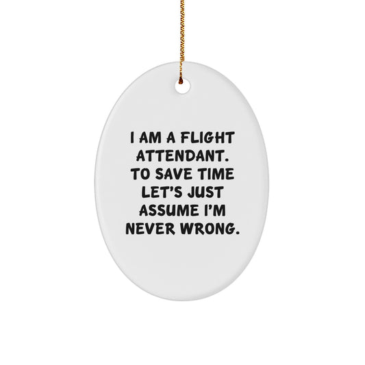 Funny Flight Attendant Gifts from Friends for a Coworker's Christmas Unique Ideas Oval Ornament - Image 1