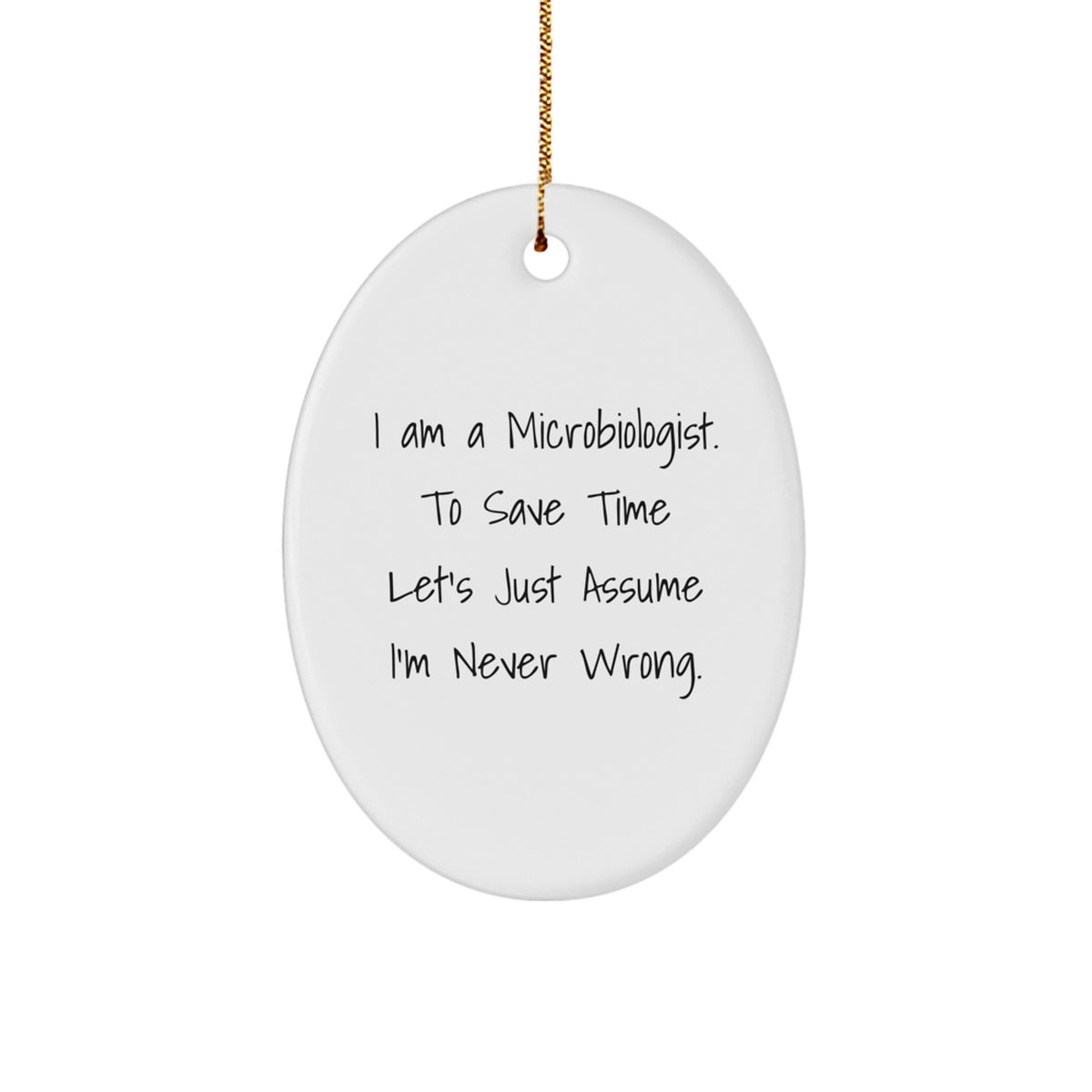 Funny Microbiologist Oval Ornament Gifts for Microbiologists from Friends and Family - Unique Christmas Unique Gifts - Image 1