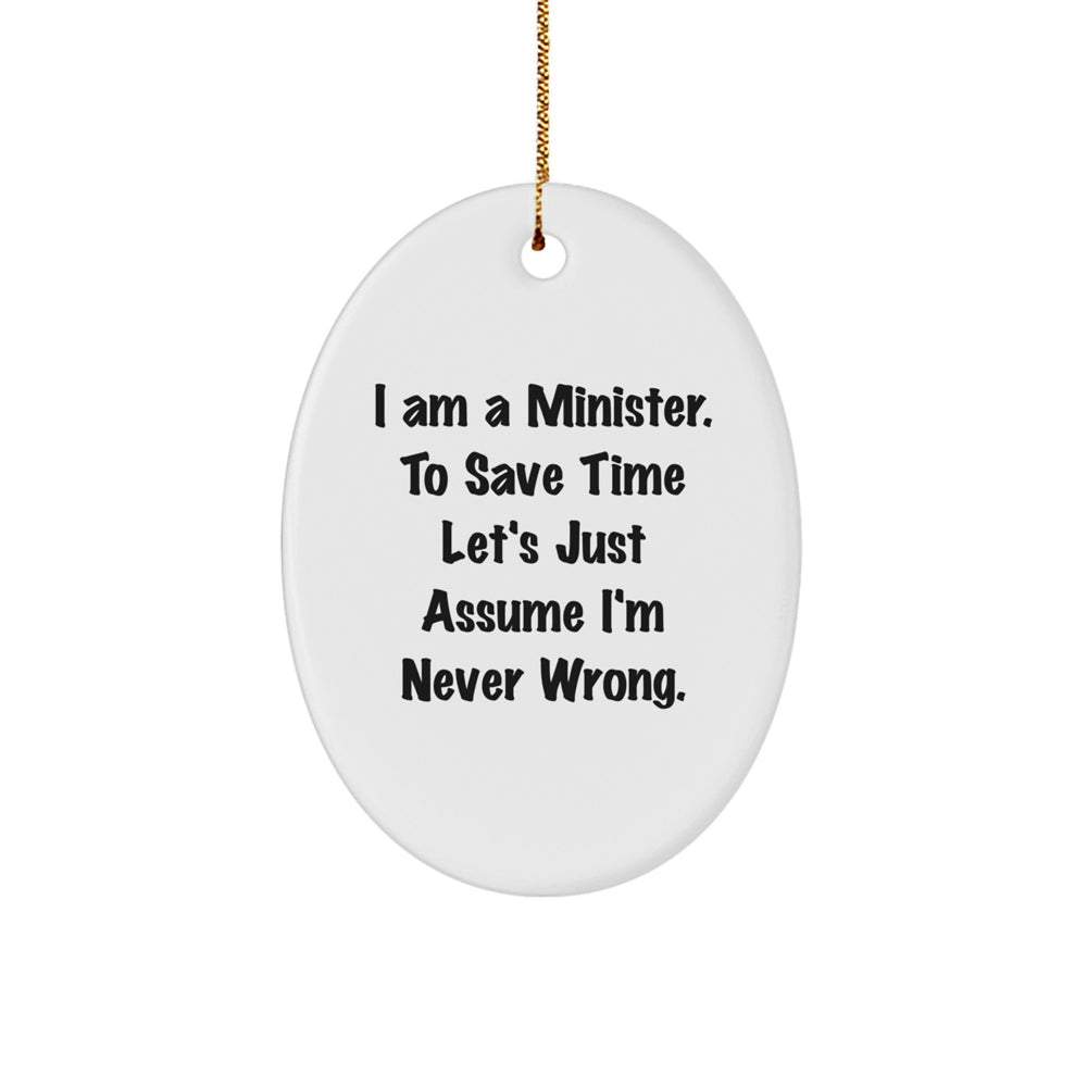 Funny Minister Gifts for Men, Oval Ornament with Quote, Gifts from Friends, Family or Coworkers for Christmas Unique Presents - Image 1
