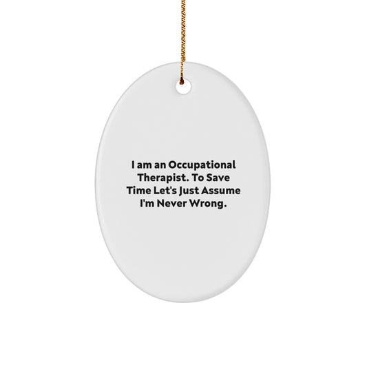 Funny Occupational Therapist Oval Ornament Gifts from Family for Christmas - Image 1