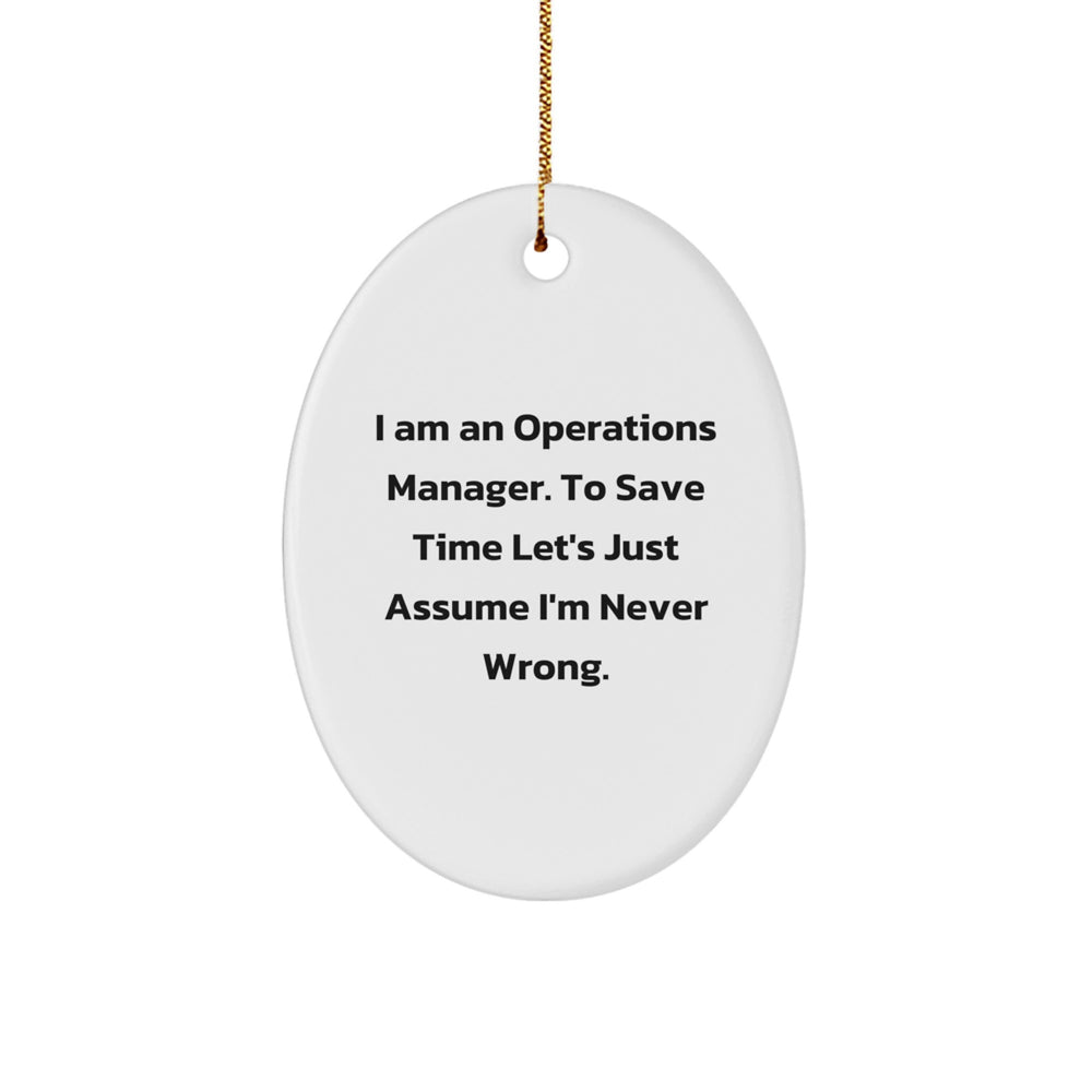 Funny Operations Manager Christmas Unique Gifts from Friends for Men Operations Managers Oval Ornament - Image 1