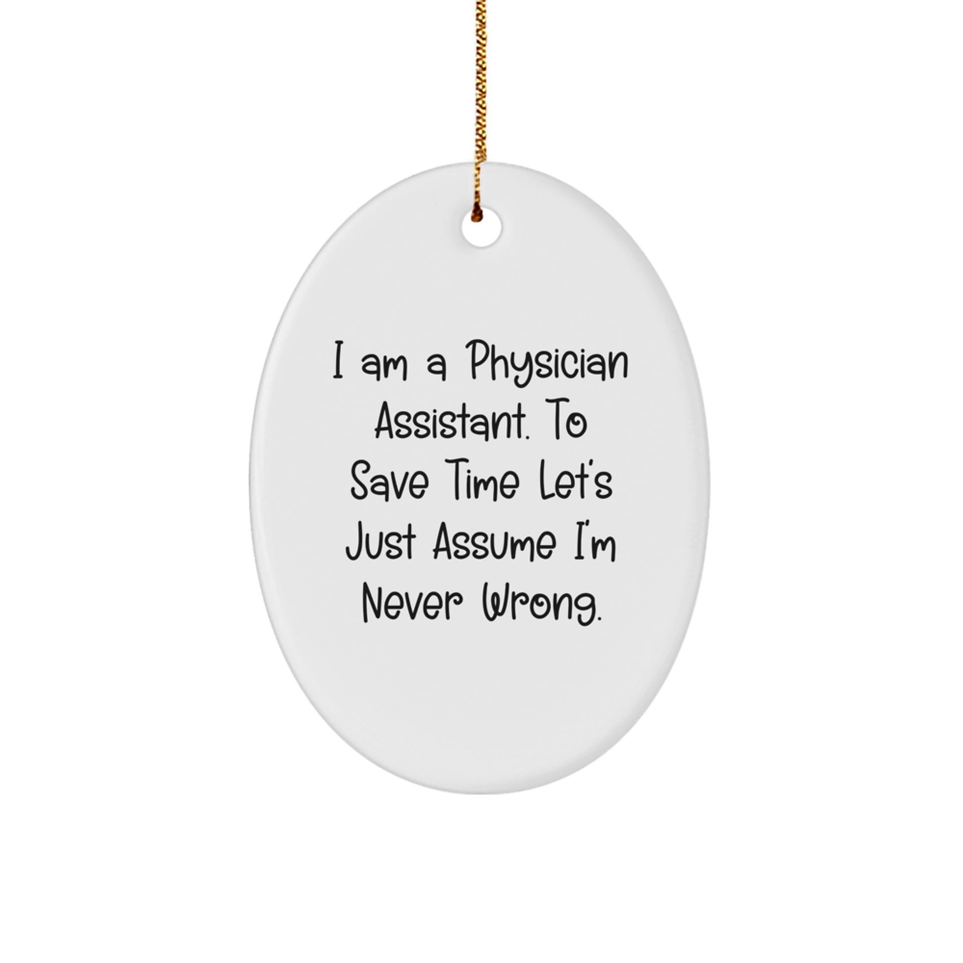 Unique Physician Assistant Oval Ornament Gifts from Friends and Family for Christmas - Image 1