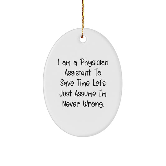 Unique Physician Assistant Oval Ornament Gifts from Friends and Family for Christmas - Image 1