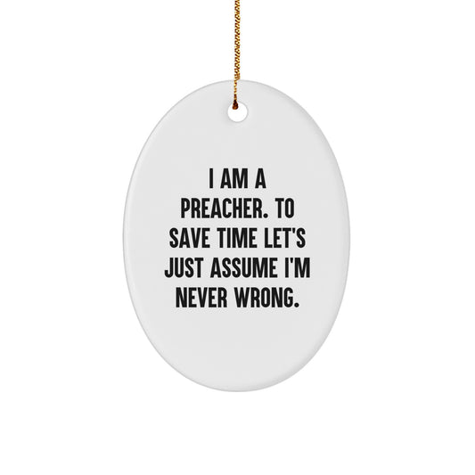 Funny Preacher Oval Ornament Gifts from Men for Preacher Friends on Christmas Unique Gifts - Image 1