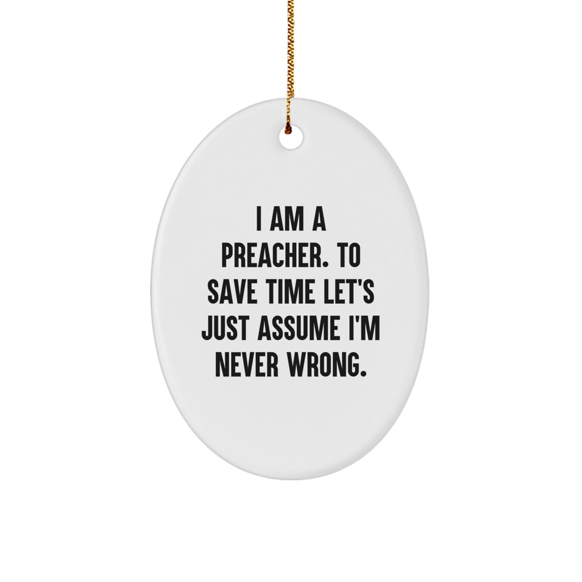 Funny Preacher Oval Ornament Gifts from Men for Preacher Friends on Christmas Unique Gifts - Image 1