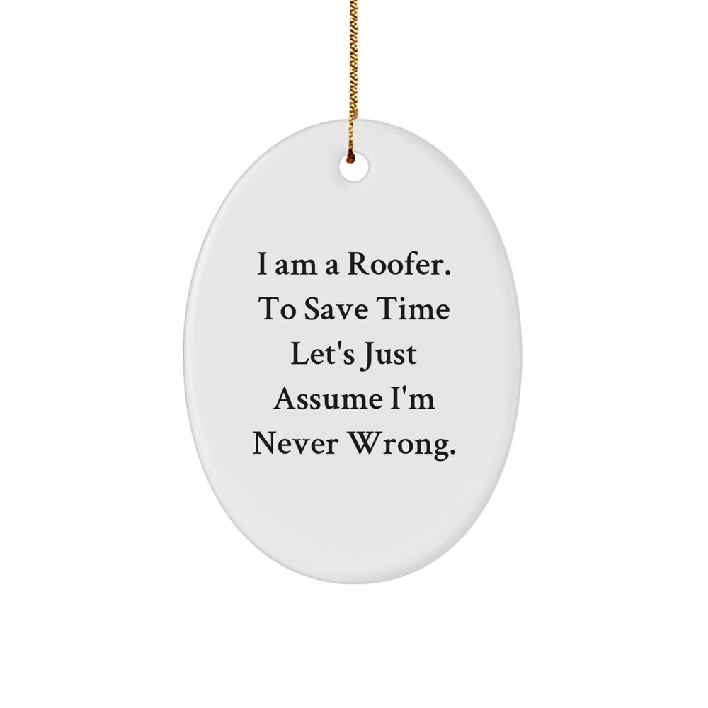 Funny Roofer Gifts from Friends to Family - Roofer Oval Ornament, Merry Christmas Unique Gifts - Image 1