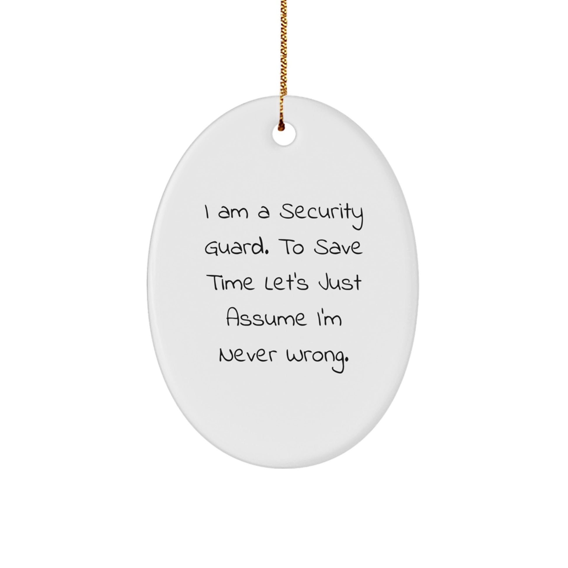 Security Guard Oval Ornament Funny Gift from Friends for Christmas Decorations - Image 1