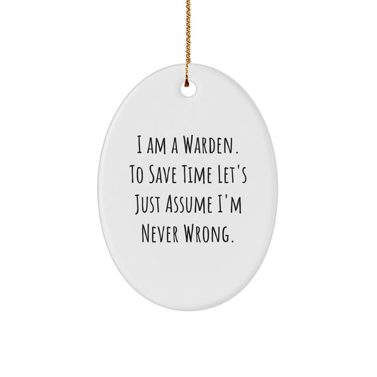 Funny Warden Oval Ornament Gifts from Friends and Family for Warden Men, Women, or Coworkers - Christmas Unique Gifts with Gold Cord - Image 1