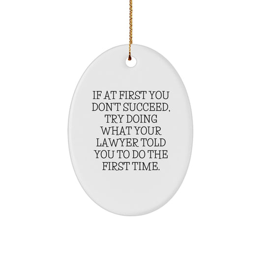 Funny Lawyer Gifts for Men Oval Ornament, Oval Shaped Christmas Unique Gifts from Friends - Image 1