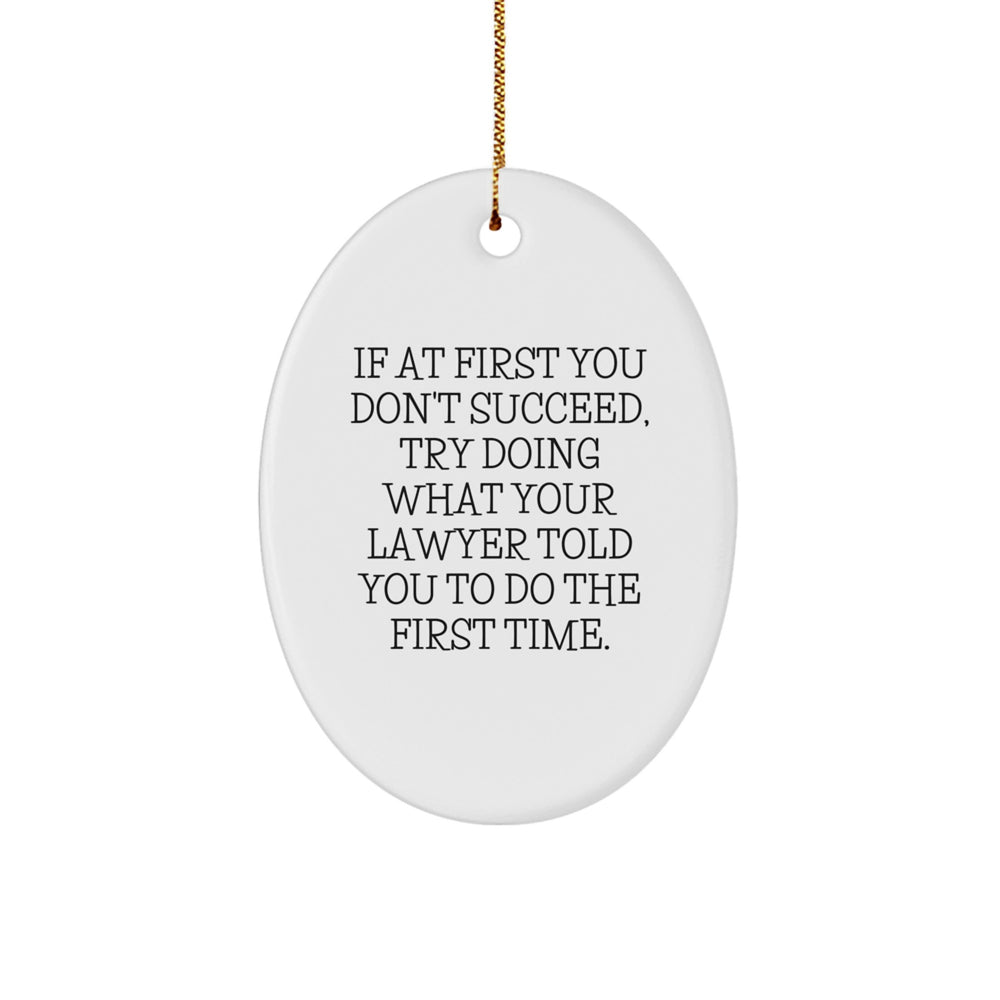 Funny Lawyer Gifts for Men Oval Ornament, Oval Shaped Christmas Unique Gifts from Friends - Image 1