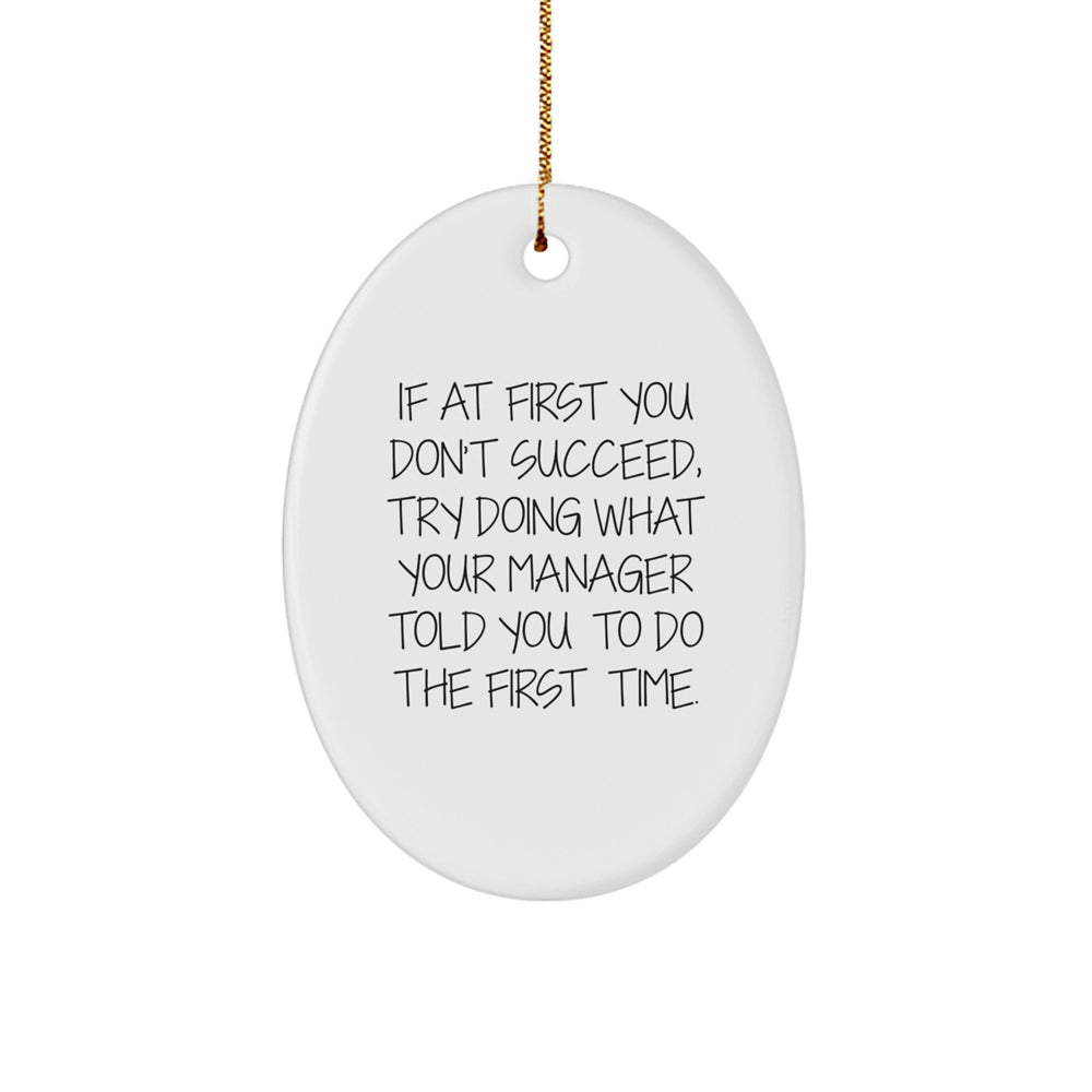 Funny Gift for Managers Christmas Oval Ornament, Oval Decorations from Family, Friends, Coworkers, Unique Presents for Men, Women, Office Workers - Image 1