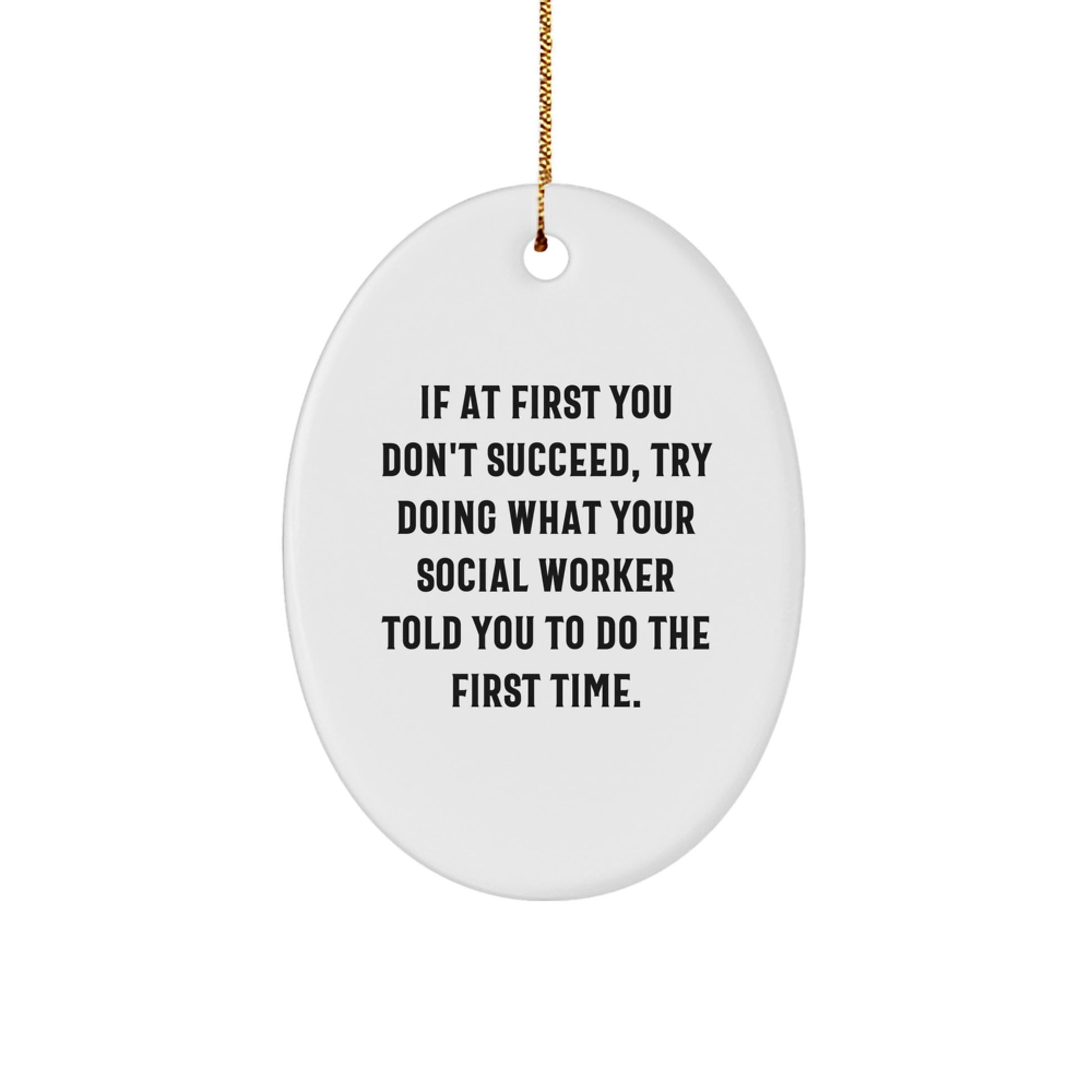 Funny Social Worker Gifts for Men Women Friends Coworkers Family Christmas Unique Oval Ornament - Image 1