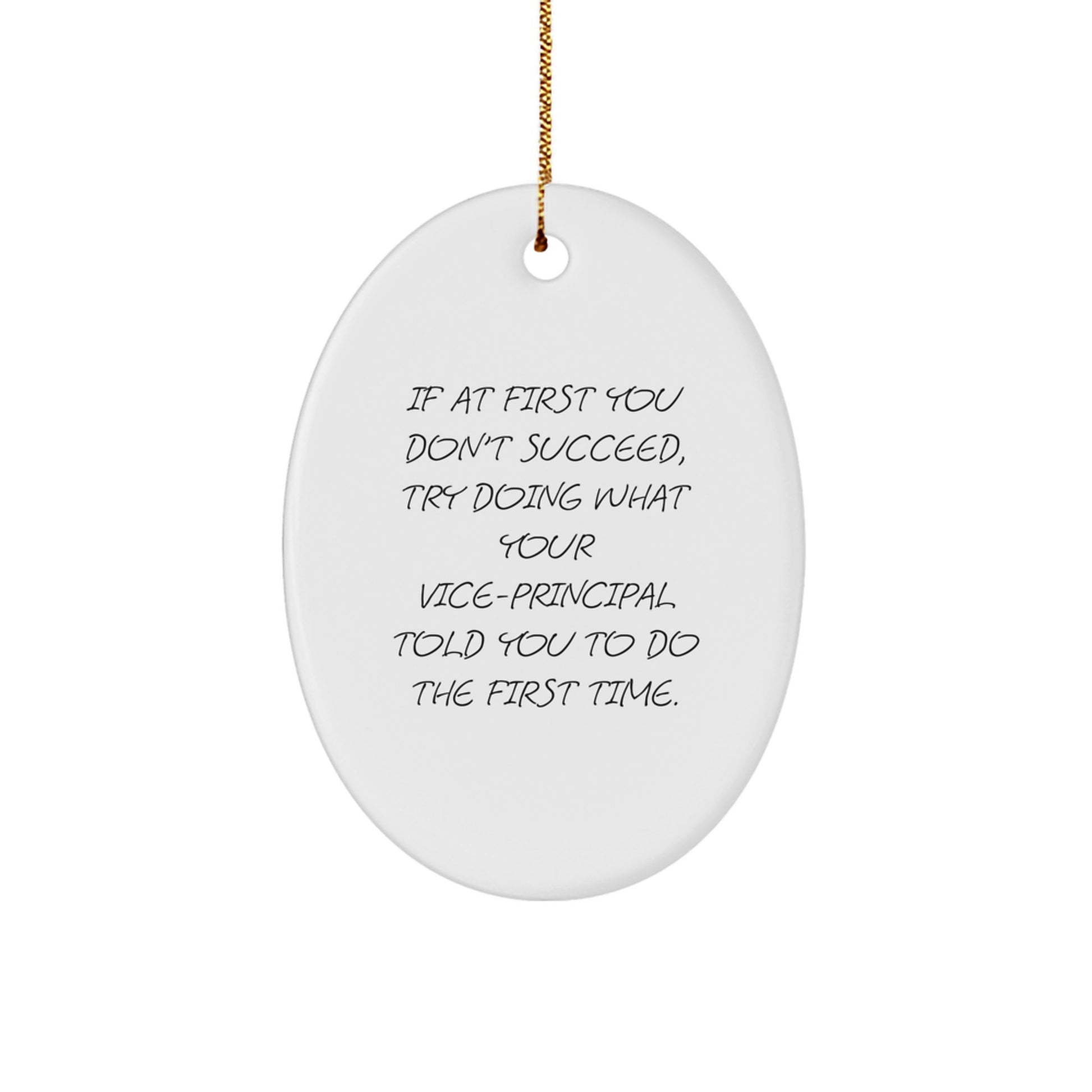 Funny Vice-Principal Oval Ornament, Gifts for Vice-Principal from Friends, Christmas Unique Gifts for Vice-Principal Office Decoration - Image 1