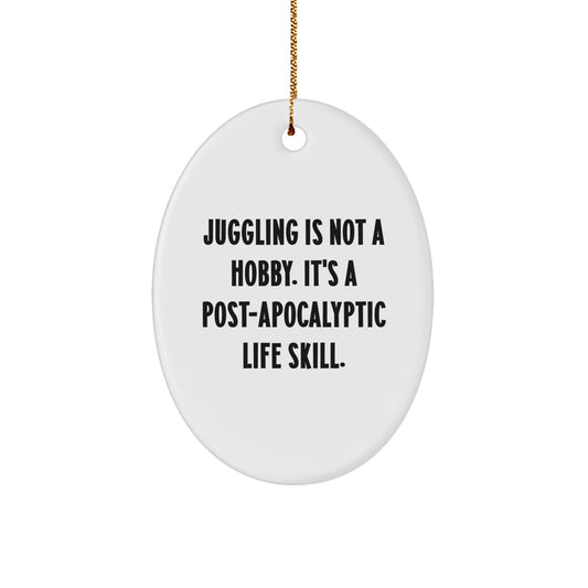 Funny Juggling Oval Ornament Gifts from Family, Friends, or Coworkers for Juggling Men or Women - Christmas Unique Gifts - Image 1