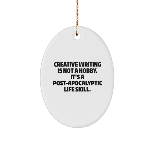 Creative Writing Oval Ornament Gifts for Friends, Family, Coworkers, Men, Women - Funny Quote Oval Ornament, Oval Shaped Decorations, White, Christmas Unique Gifts - Image 1