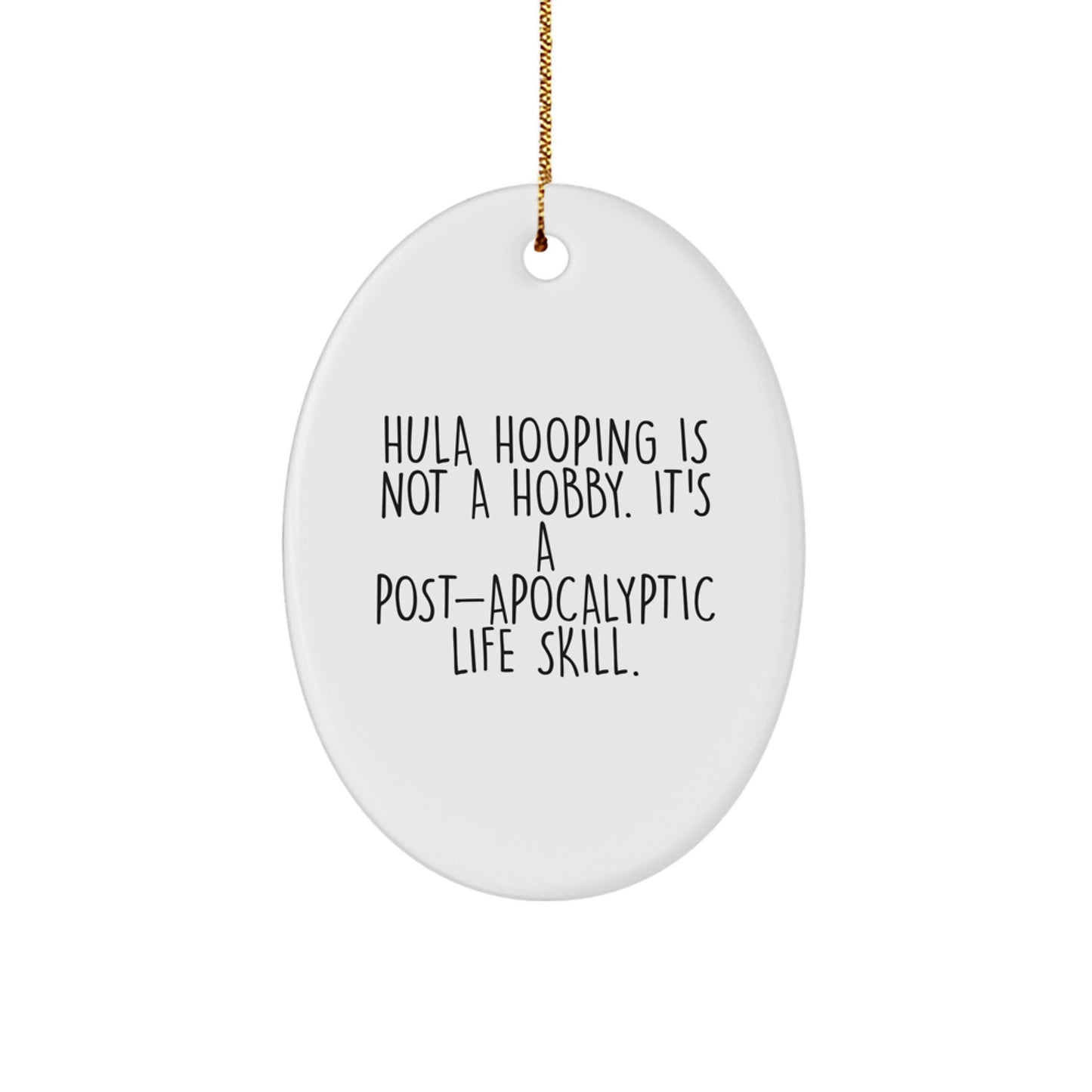 Hula Hooping Gifts for Men - Funny Oval Ornament for Christmas Unique Gifts from Friends to Hula Hooping Enthusiasts - Image 1