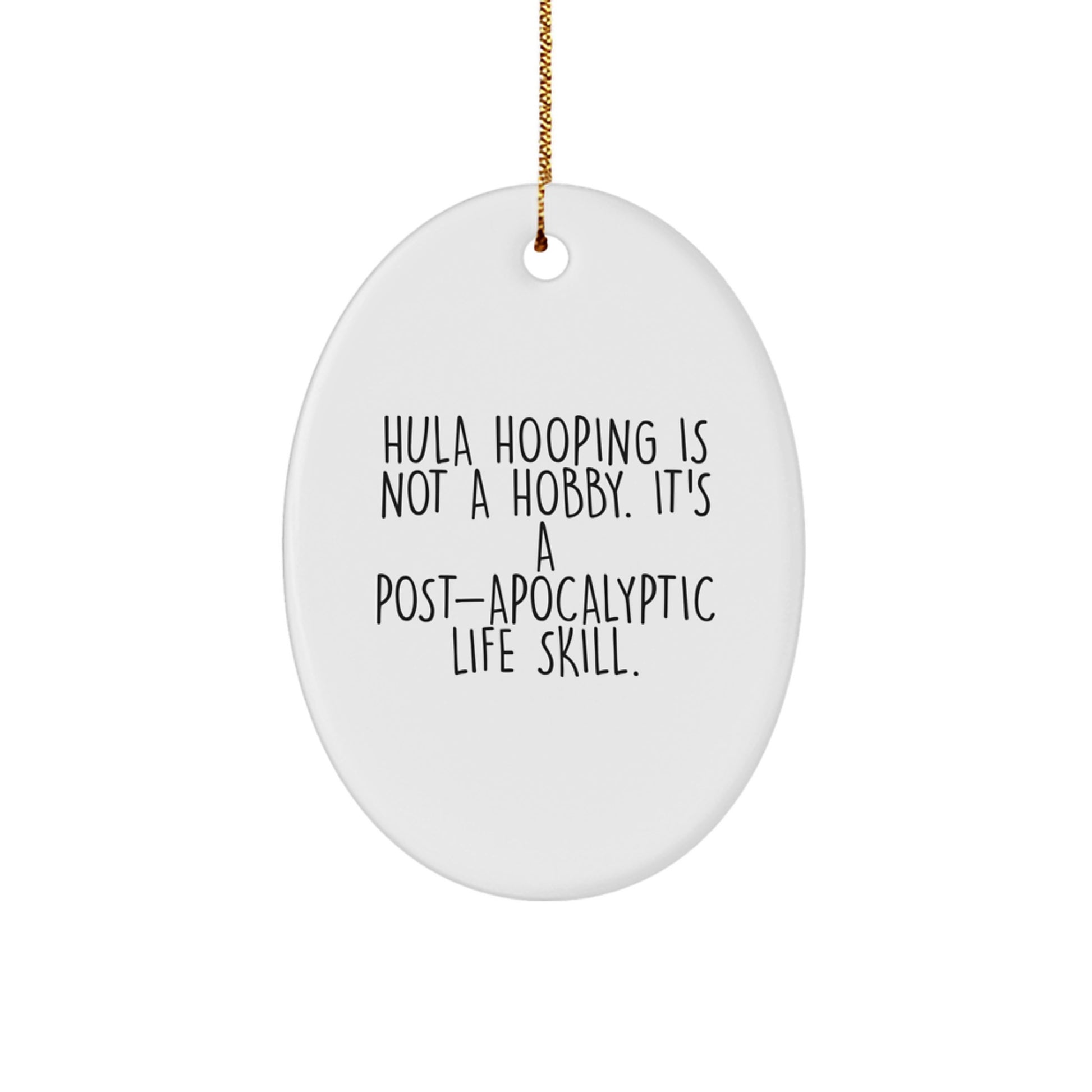 Hula Hooping Gifts for Men - Funny Oval Ornament for Christmas Unique Gifts from Friends to Hula Hooping Enthusiasts - Image 1