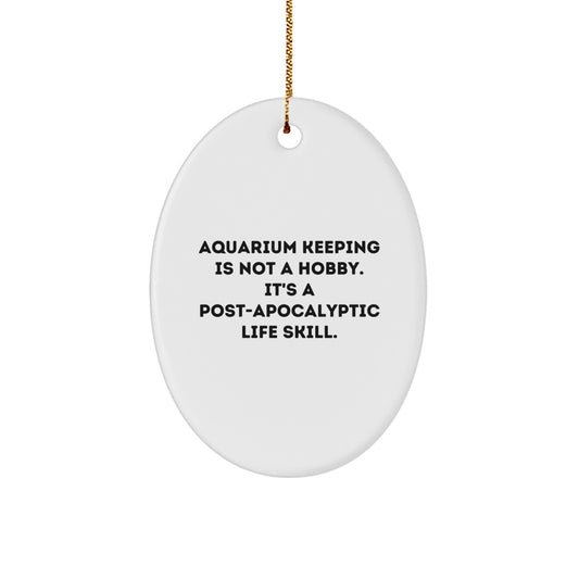 Funny Aquarium Keeping Gifts for Men Women Friends Coworkers - Oval Ornament Christmas Unique Presents from Family - Image 1