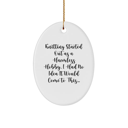 Funny Knitting Gifts from Mom or Grandma for Knitting Women 'Knitting Started Out As A Harmless Hobby' - Image 1
