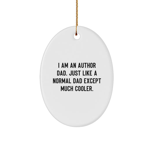 Funny Author Gifts for Men, Author Dad Oval Ornament, Christmas Unique Gifts from Family, Author Decor for Men, Oval Shaped MDF - Image 1