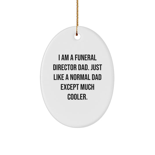 Funny Funeral Director Gifts, Christmas Unique Gifts for Men, Gifts from Dad - 'I Am A Funeral Director Dad...' - Image 1