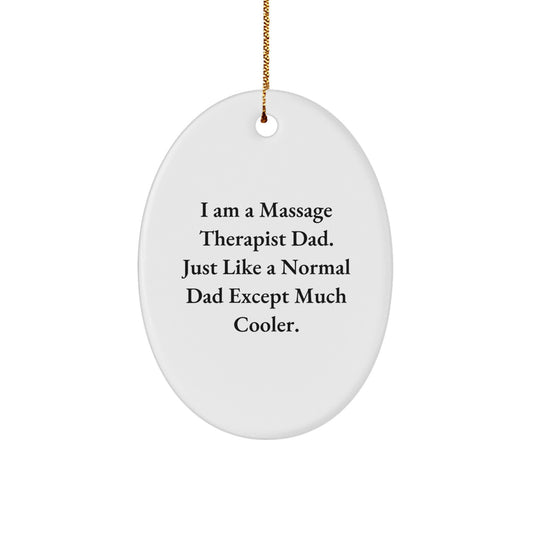 Funny Massage Therapist Dad Gifts from Men for Christmas Oval Ornaments - Image 1