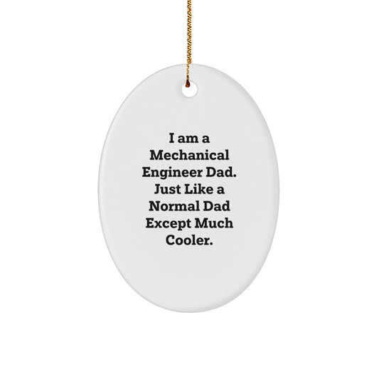 Mechanical Engineer Dad Gifts, Oval Ornaments for Christmas Unique Presents from Men to Family - Image 1