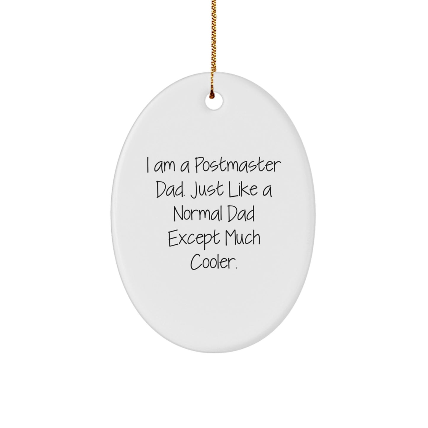 Postmaster Gifts from Family - Funny Oval Ornament for Postmaster Dad Men Christmas Unique Gifts - Image 1