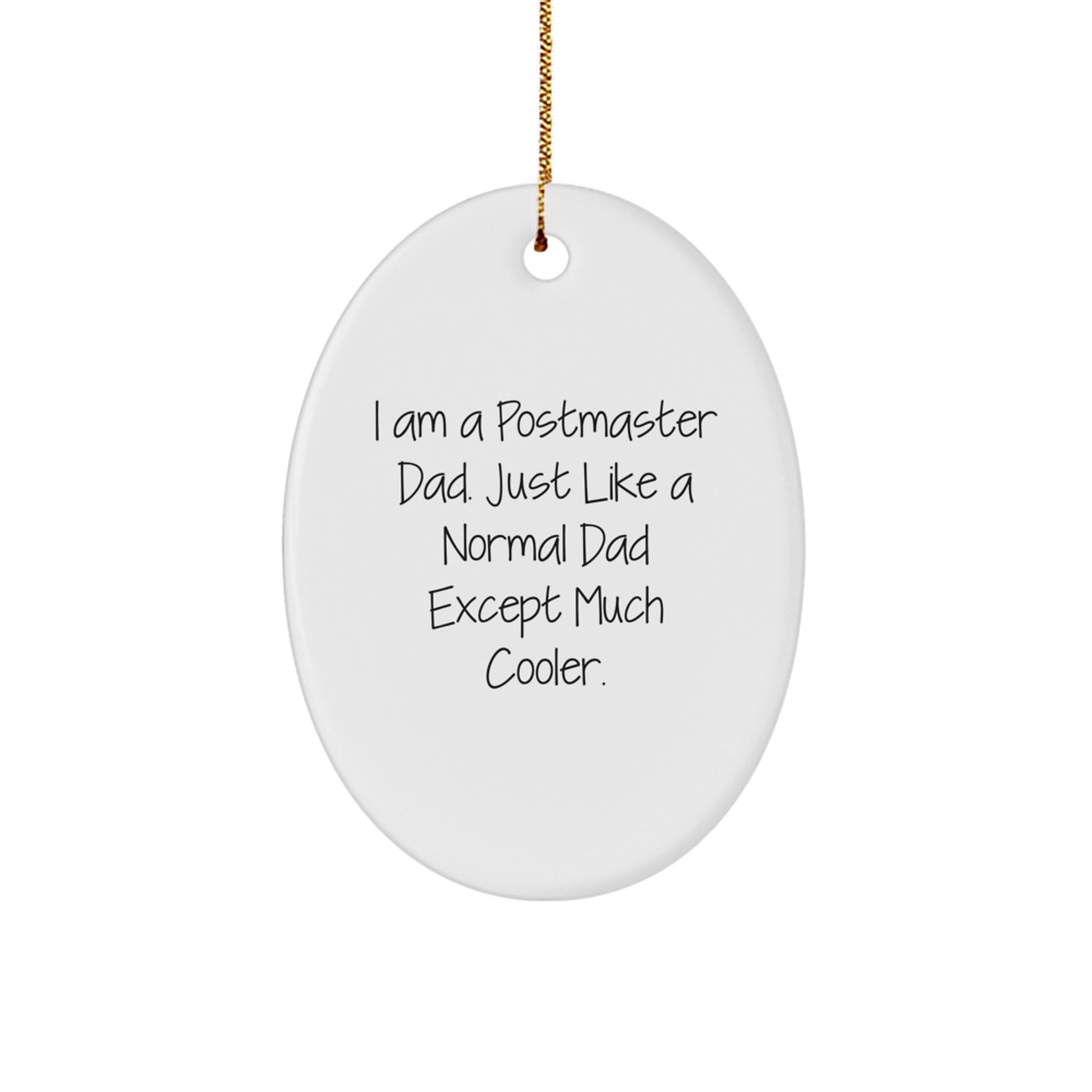 Postmaster Gifts from Family - Funny Oval Ornament for Postmaster Dad Men Christmas Unique Gifts - Image 1